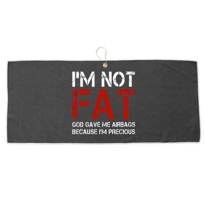 IM Not Fat God Gave Me Airbags Because IM Precious Large Microfiber Waffle Golf Towel