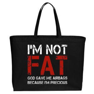 IM Not Fat God Gave Me Airbags Because IM Precious Cotton Canvas Jumbo Tote