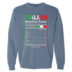 Italian Nutrition Facts Italiano Italy Pride Italian Flag Garment-Dyed Sweatshirt