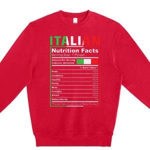 Italian Nutrition Facts Italiano Italy Pride Italian Flag Premium Crewneck Sweatshirt