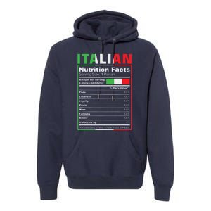 Italian Nutrition Facts Italiano Italy Pride Italian Flag Premium Hoodie