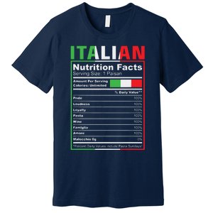 Italian Nutrition Facts Italiano Italy Pride Italian Flag Premium T-Shirt