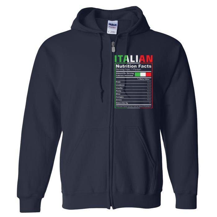 Italian Nutrition Facts Italiano Italy Pride Italian Flag Full Zip Hoodie