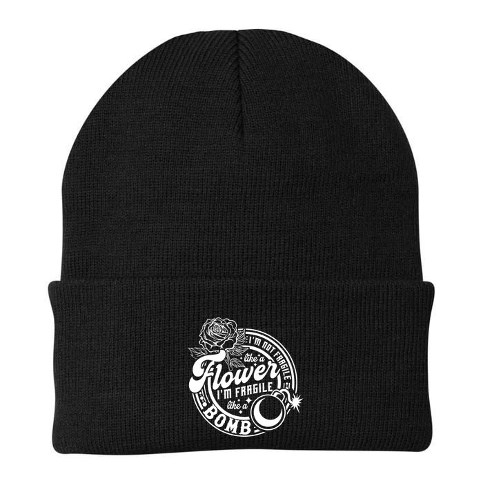 IM Not Fragile Like A Flower IM Fragile Like A Bomb Meaningful Gift Knit Cap Winter Beanie