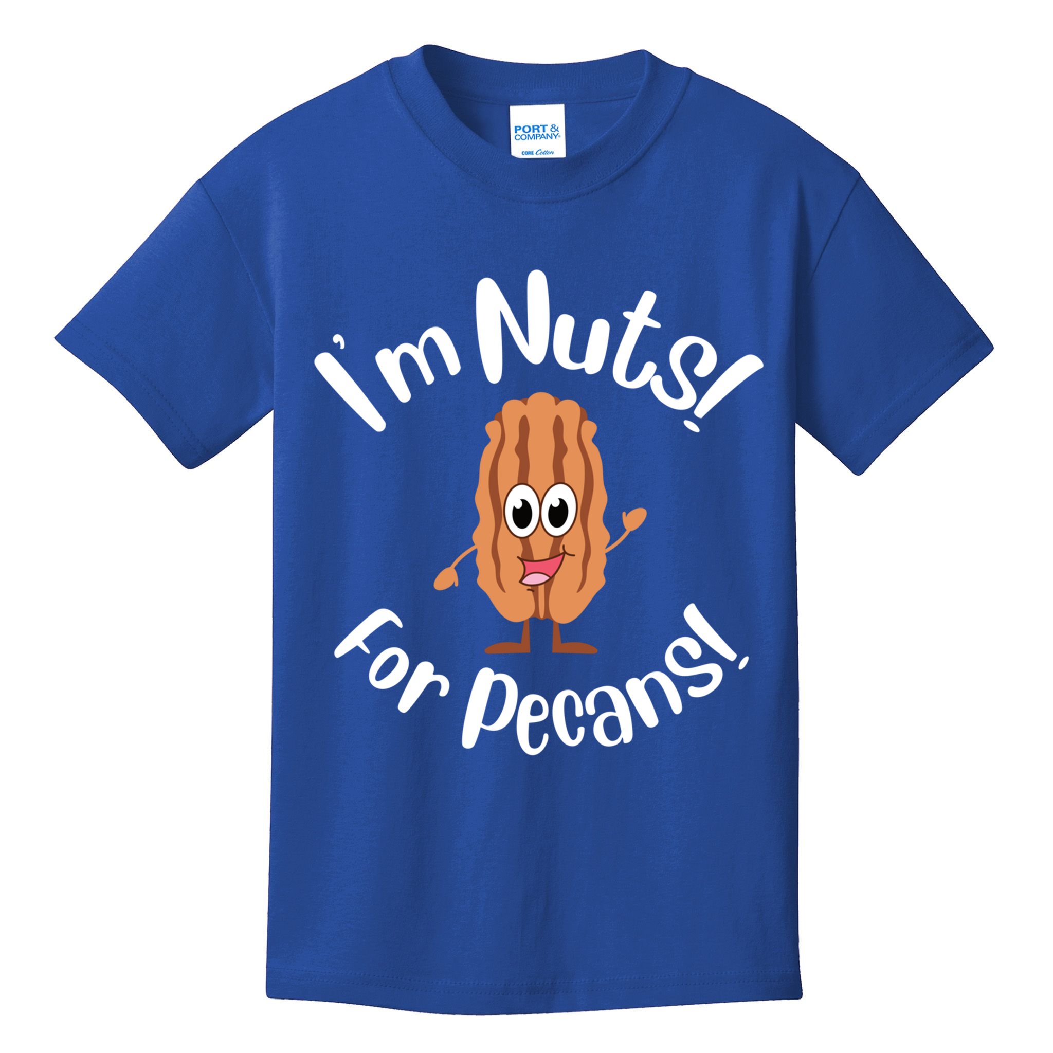 I’m Nuts For Pecans National Pecan Month Texas Tree Pies Meaningful Gift Kids T-Shirt