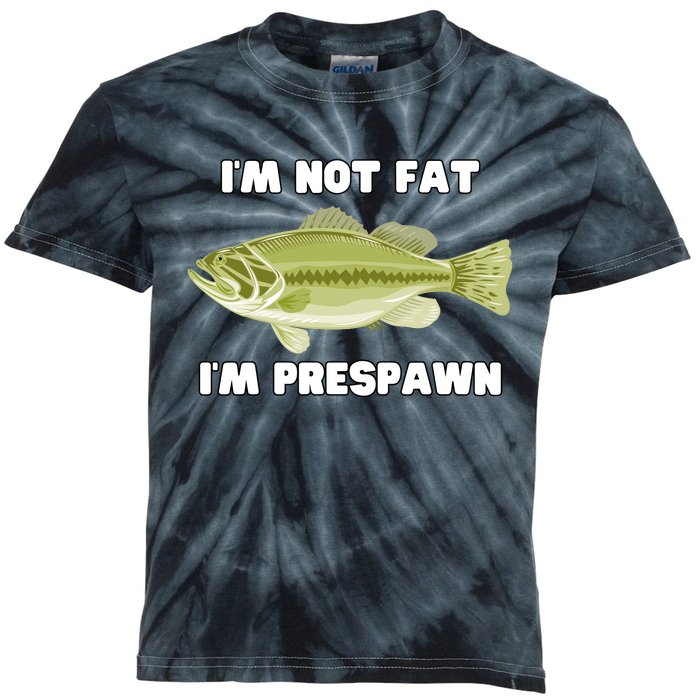 IM Not Fat IM Prespawn Bass Fishing Funny Graphic Kids Tie-Dye T-Shirt