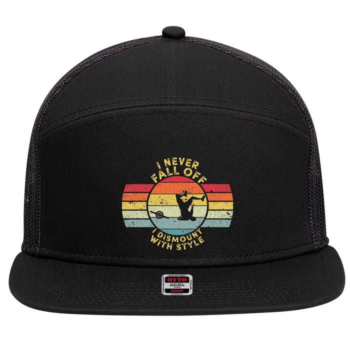 I Never Fall Off I Dismount With Style One Wheel Owner Float 7 Panel Mesh Trucker Snapback Hat
