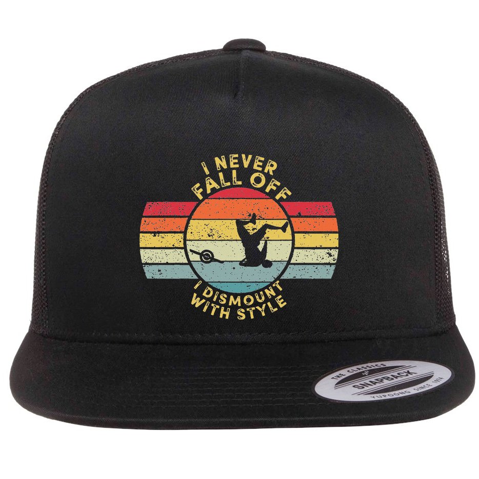 I Never Fall Off I Dismount With Style One Wheel Owner Float Flatbill Hat