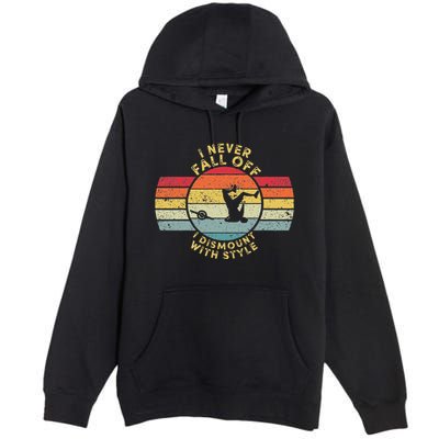 I Never Fall Off I Dismount With Style One Wheel Owner Float Premium Pullover Hoodie