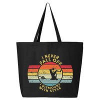 I Never Fall Off I Dismount With Style One Wheel Owner Float 25L Jumbo Tote