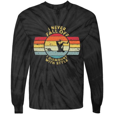 I Never Fall Off I Dismount With Style One Wheel Owner Float Tie-Dye Long Sleeve Shirt