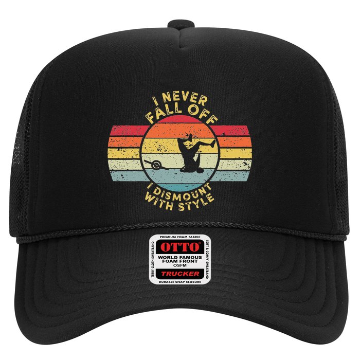 I Never Fall Off I Dismount With Style One Wheel Owner Float Trucker Hat
