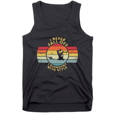 I Never Fall Off I Dismount With Style One Wheel Owner Float Tank Top