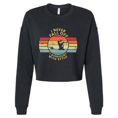I Never Fall Off I Dismount With Style One Wheel Owner Float Cropped Pullover Crew