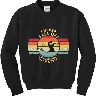 I Never Fall Off I Dismount With Style One Wheel Owner Float Kids Sweatshirt