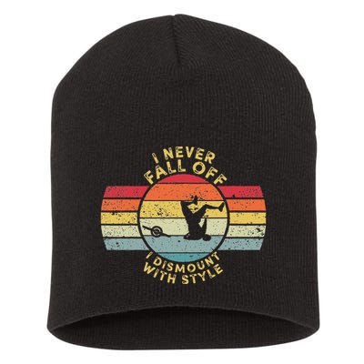 I Never Fall Off I Dismount With Style One Wheel Owner Float Short Acrylic Beanie