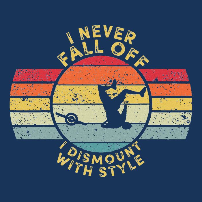 I Never Fall Off I Dismount With Style One Wheel Owner Float Infant Baby Jersey Bodysuit