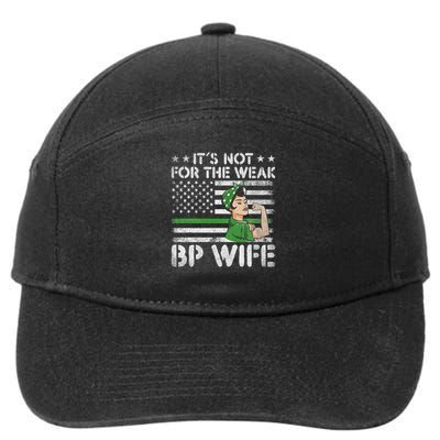 It's Not For The Weak Border Patrol Wife 7-Panel Snapback Hat