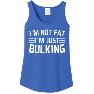 Im Not Fat Im Just Bulking Gift Gym Weightlifting Funny Great Gift Ladies Essential Tank