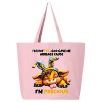 IM Not Fat God Gave Me Airbags Cause IM Precious 25L Jumbo Tote