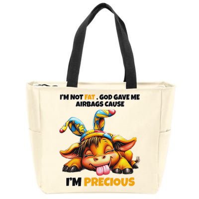 IM Not Fat God Gave Me Airbags Cause IM Precious Zip Tote Bag