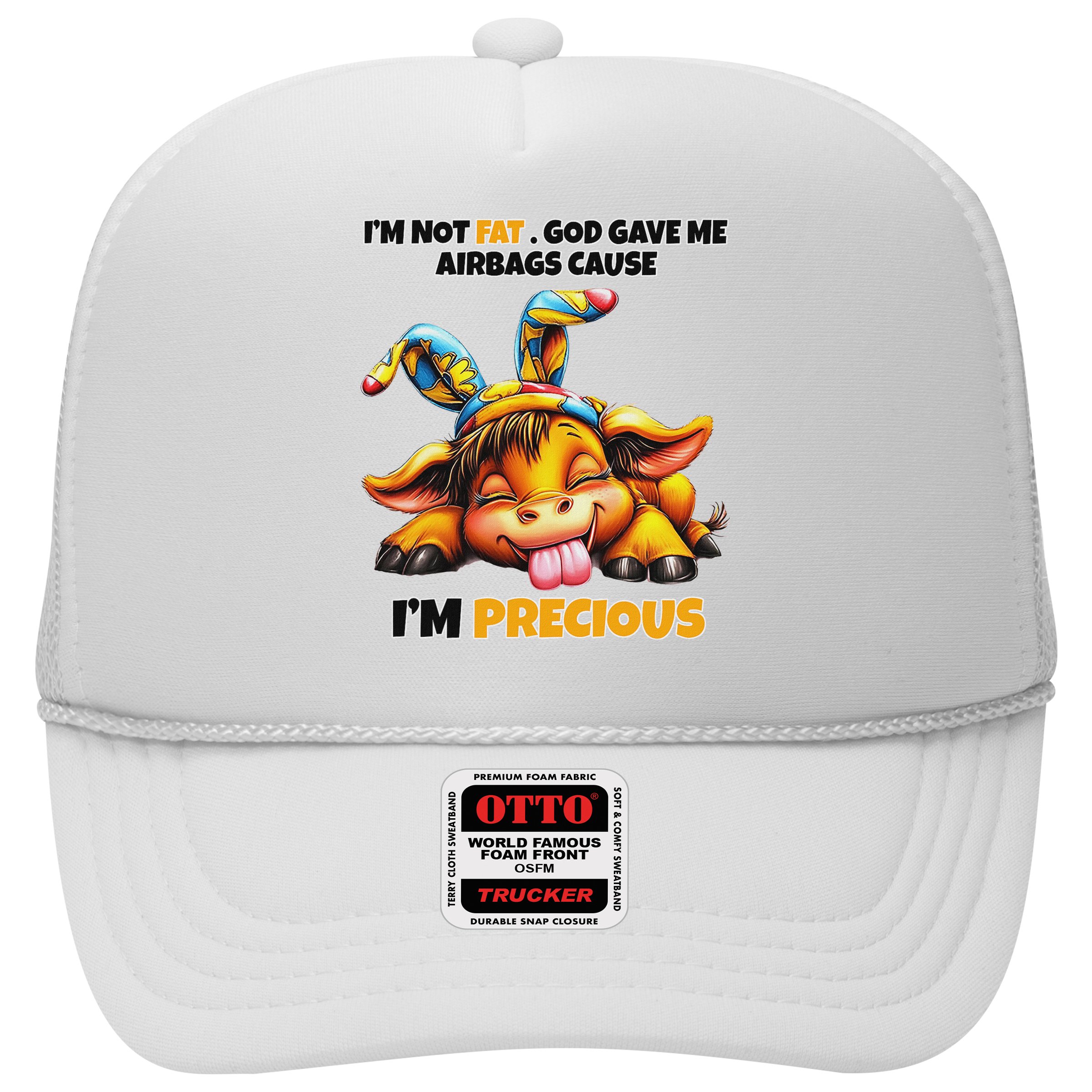 IM Not Fat God Gave Me Airbags Cause IM Precious Hat