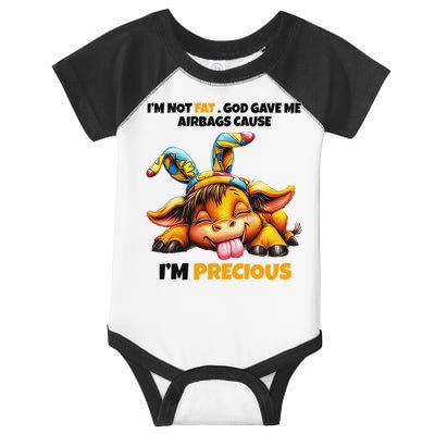 IM Not Fat God Gave Me Airbags Cause IM Precious Infant Baby Jersey Bodysuit