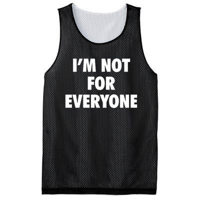 I'm Not For Everyone Mesh Reversible Basketball Jersey Tank