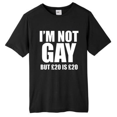 Im Not Gay But 20 Tall Fusion ChromaSoft Performance T-Shirt