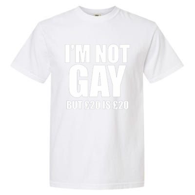 Im Not Gay But 20 Garment-Dyed Heavyweight T-Shirt