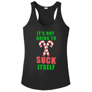 Its Not Going To Suck Itself Funny Inappropriate Xmas Great Gift Ladies PosiCharge Competitor Racerback Tank