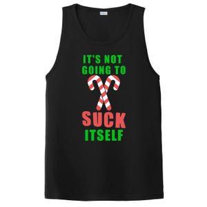 Its Not Going To Suck Itself Funny Inappropriate Xmas Great Gift PosiCharge Competitor Tank