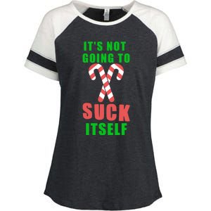 Its Not Going To Suck Itself Funny Inappropriate Xmas Great Gift Enza Ladies Jersey Colorblock Tee