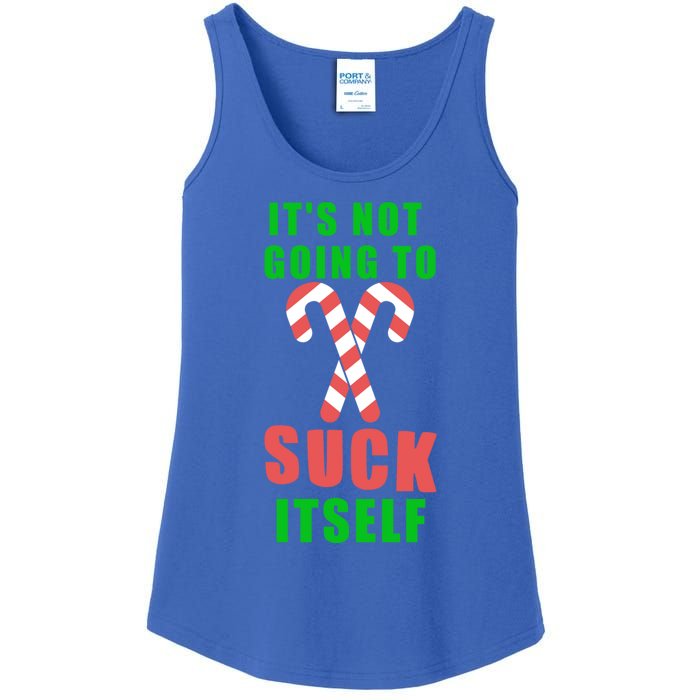 Its Not Going To Suck Itself Funny Inappropriate Xmas Great Gift Ladies Essential Tank