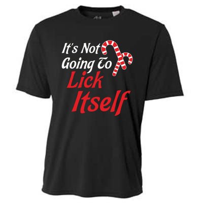 Its Not Going To Lick Itself Adult Short Sleeve Funny Christmas Cooling Performance Crew T-Shirt