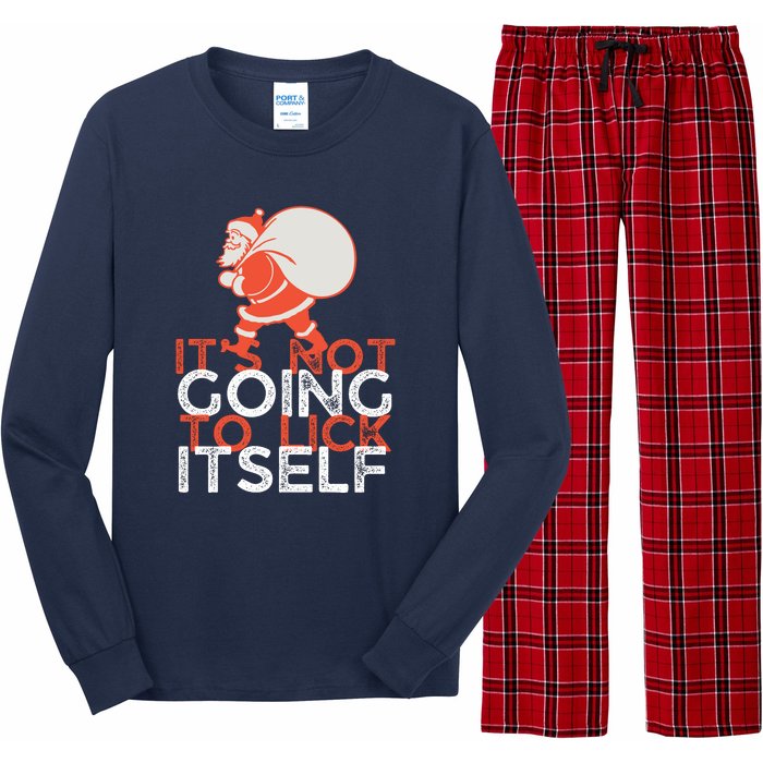 ItS Not Going To Lick Itself Christmas Funny Long Sleeve Pajama Set