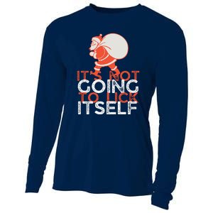 ItS Not Going To Lick Itself Christmas Funny Cooling Performance Long Sleeve Crew