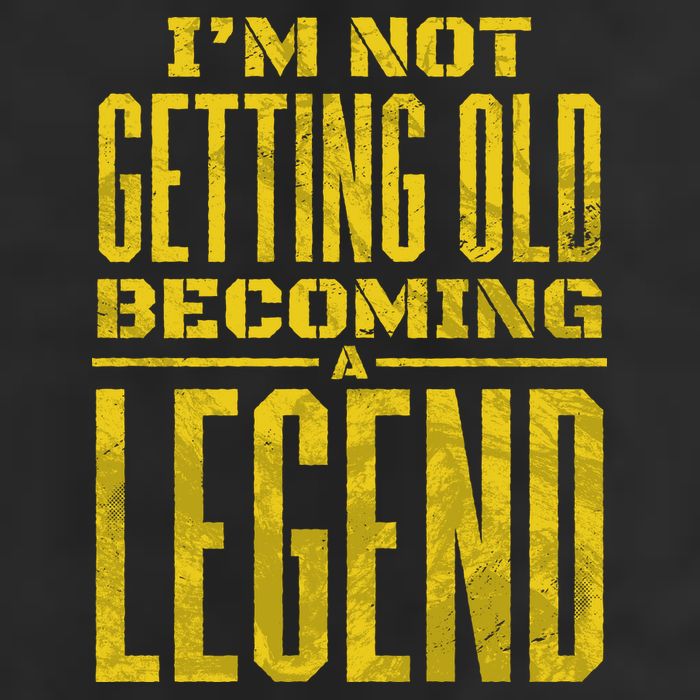I'm Not Getting Old Becoming A Legend Beanie