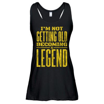 I'm Not Getting Old Becoming A Legend Ladies Essential Flowy Tank