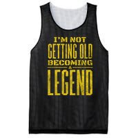 I'm Not Getting Old Becoming A Legend Mesh Reversible Basketball Jersey Tank