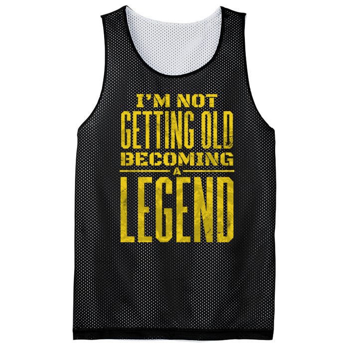 I'm Not Getting Old Becoming A Legend Mesh Reversible Basketball Jersey Tank