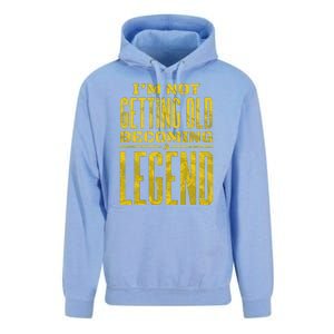 I'm Not Getting Old Becoming A Legend Unisex Surf Hoodie