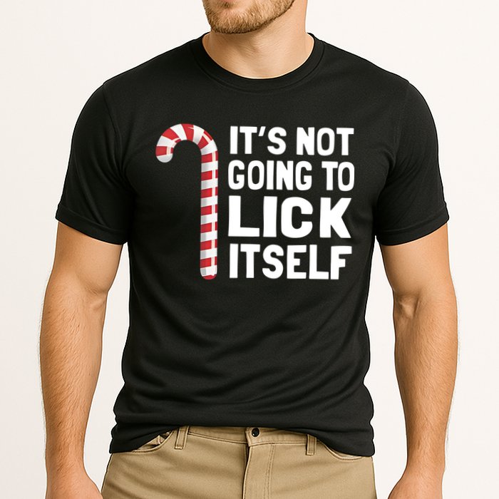 ItS Not Going To Lick Itself Performance Shirt
