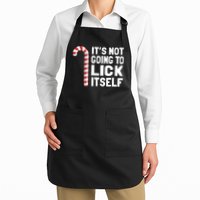ItS Not Going To Lick Itself Apron