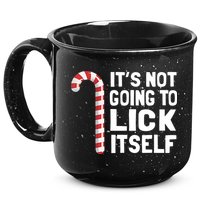 ItS Not Going To Lick Itself 15oz Campfire Ceramic Mug
