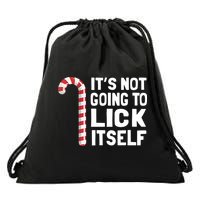 ItS Not Going To Lick Itself Drawstring Bag