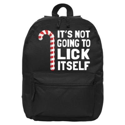 ItS Not Going To Lick Itself 16 in Basic Backpack