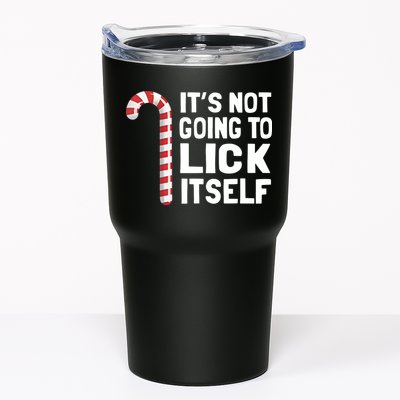 ItS Not Going To Lick Itself Tumbler
