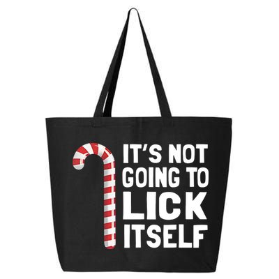 ItS Not Going To Lick Itself 25L Jumbo Tote