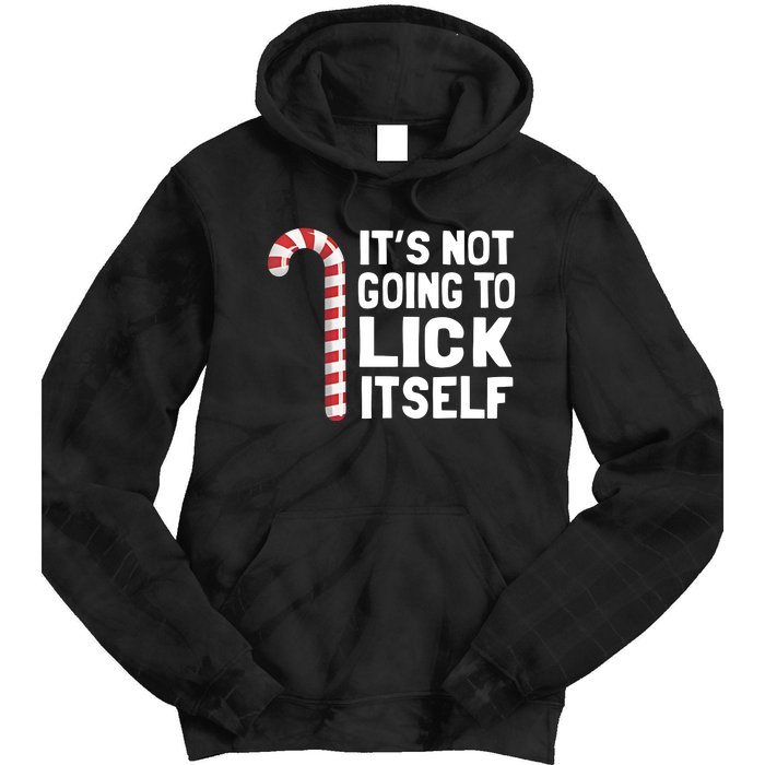 ItS Not Going To Lick Itself Tie Dye Hoodie